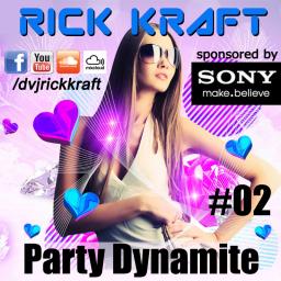 Rick Kraft Party Dynamite 002 (2013-03) Dance