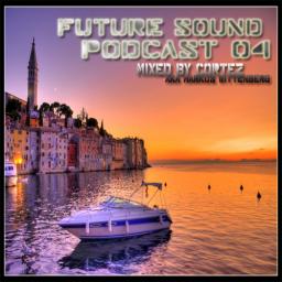 Future Sound Podcast 004