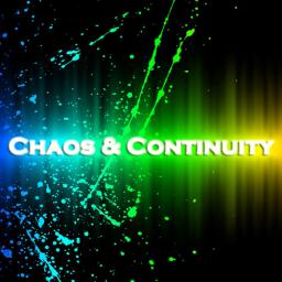 Chaos &amp; Continuity