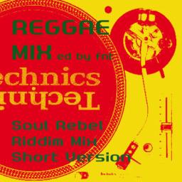 Soul Rebel Riddim Mix (Short Version)
