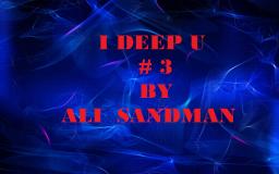 I DEEP U # 3