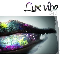 Lux Vibe Vol. 4