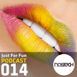  Nastech - Just For Fun Podcast 014 [04.20]