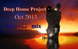 Deep House Project Oct 2013