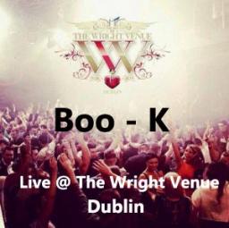 Boo - K   Live mix @ The Wright Venue Dublin