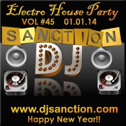 Top BEST ELectro House NEW Year 2014 Track &amp; Mash up Mix #45 djsanction.com 01.01.14
