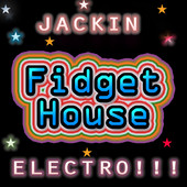 Fidget/Electro House Mix