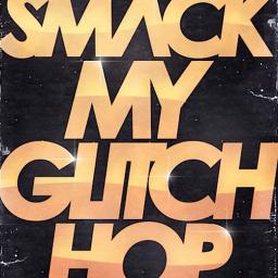 Glitch Hop/Midtempo Mix