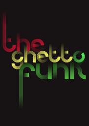 Ghetto Funk Episode 2