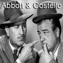 Abbott &amp; Costello