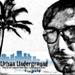 URBAN UNDERGROUND mixed by Jay Tronik