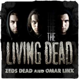Zeds Dead - The Living Dead EP (Album Mix by PrilesA)