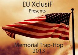 Memorial Trap-Hop Mix 2013