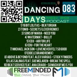 Dancing Days Podcast 083 - Freeminded FM Radio