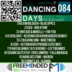 Dancing Days Podcast 084 - Freeminded FM Radio