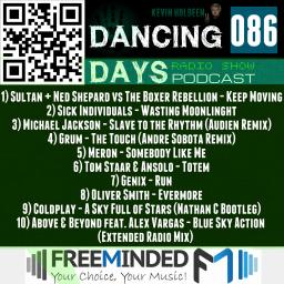 Dancing Days Podcast 086 - Freeminded FM Radio