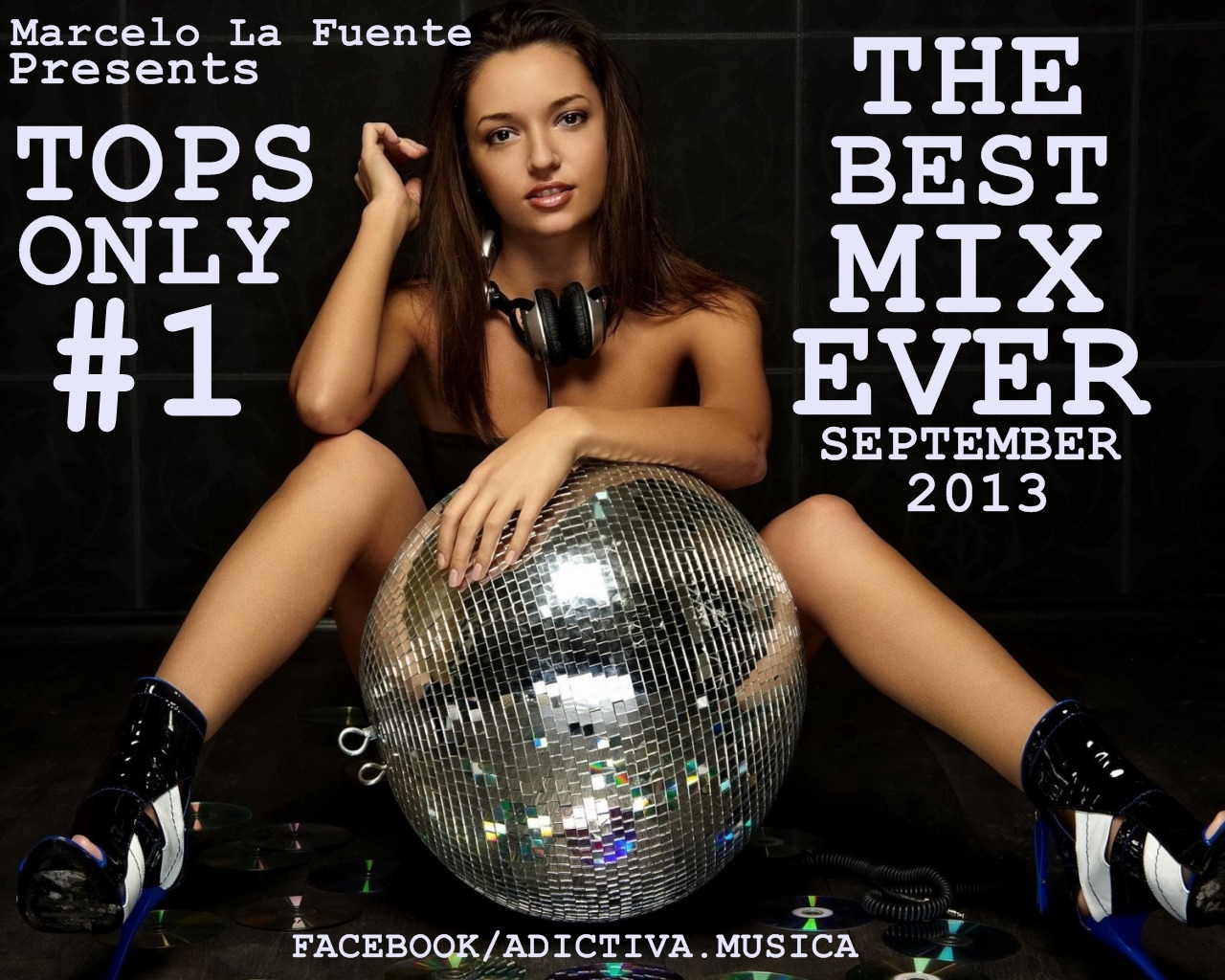 THE BEST MIX EVER - TOP ONLY 1 SEPT 2013