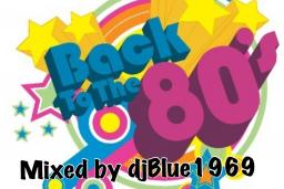 BACK TO THE 80&#039;S - A Party To Go Mix 1