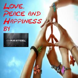 Chris Steel - Love, Peace and Happiness (like in Kazantip)