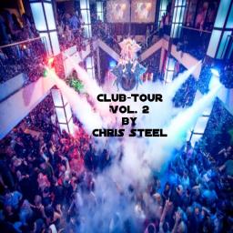 Chris Steel - ClubTour Vol.2