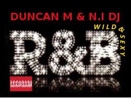 WILD &amp; SEXY FEAT N.I DJ