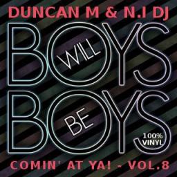 BOYS WILL BE BOYS  FEAT N.I DJ V8