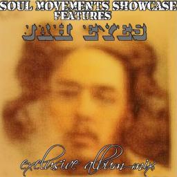 Soul Movements Showcase features Jah Eyes exclusive album mix