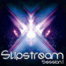 Slipstream Session 1