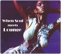 When Soul meets Lounge