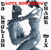 Love Somebody Chart Mix