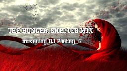 THE HUNGER - SHELTER MIX