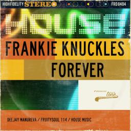 Dj Manureva - Fruitysoul 114 - Frankie Knuckles Forever