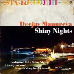 Dj Manureva - Fruitysoul 116 - Shiny Nights