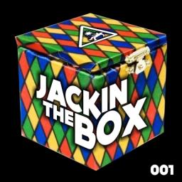 Jackin The Box 001