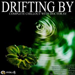 DRIFTING BY