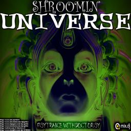 SHROOMIN UNIVERSE (Dark^PsY)