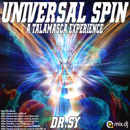 UNIVERSAL SPIN (A TALAMASCA EXPERIENCE)