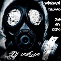 MINIMAL SET APRIL 30.04.2014 @ DJ UNIQUE