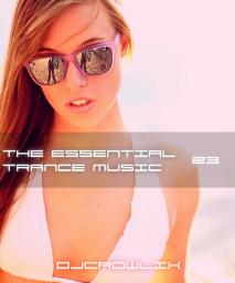 The Essential Trance Music 23