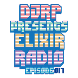 Elixir Radio Episode # 017