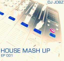 Electro House Mash Up EP 001