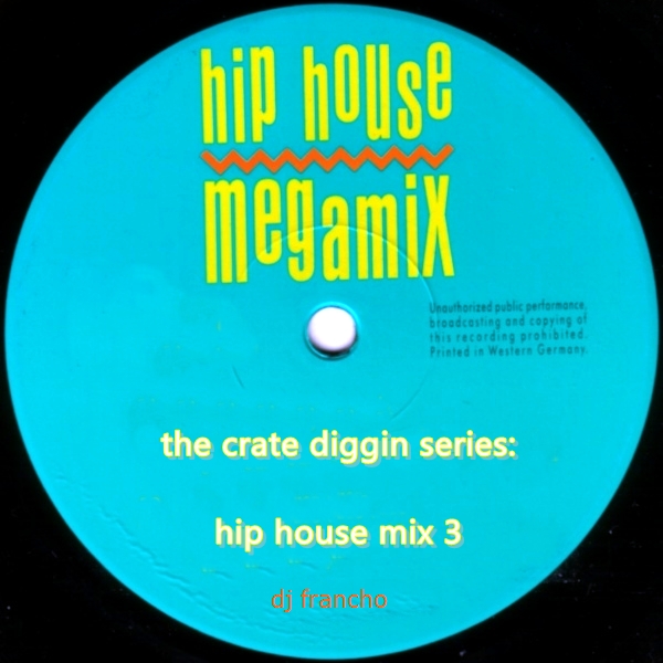 the crate diggin&#039; series: hip house mix 3
