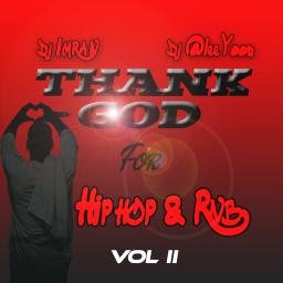 Dj Imran &amp; Dj @leeYoon  - Thank God for Hiphop and R&amp;B Vol II
