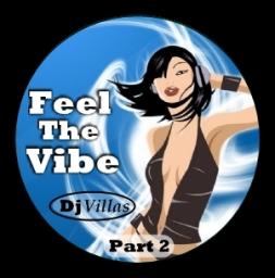 Feel The Vibe - Part 2