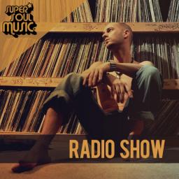 SUPER SOUL MUSIC RADIOSHOW #28 - mixed by TOMMY BONES