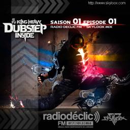 Fu*King Heavy Dubstep Inside S01 E01 (Radio Déclic)