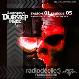 Fu*King Heavy Dubstep Inside S01 E05 (Radio Déclic)