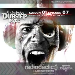 Fu*King Heavy Dubstep Inside S01 E07 (Radio Déclic)