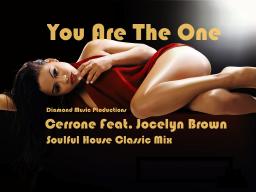 You Are The One - Cerrone feat.  Jocelyn Brown (Soulful House)