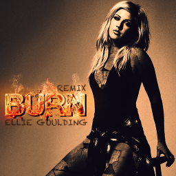 Ellie Goulding - Burn (REMIX)
